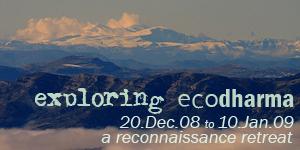 Exploring EcoDharma: A Reconaissance Retreat